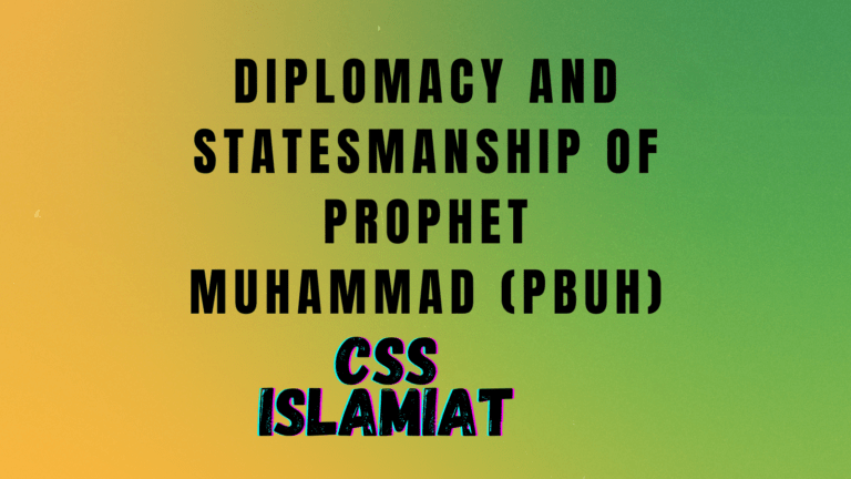 DIPLOMACY & STATESMANSHIP OF MUHAMMAD (PBUH)