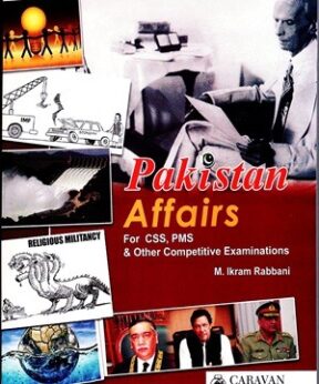 Pakistan Affairs Book By Ikram Rabbani 2020