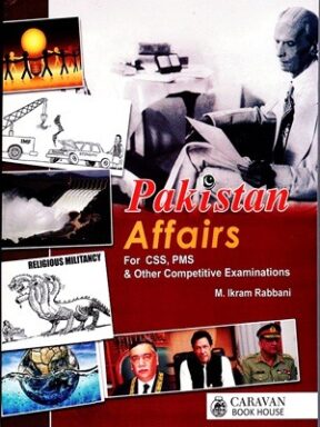 Pakistan Affairs Book By Ikram Rabbani 2022