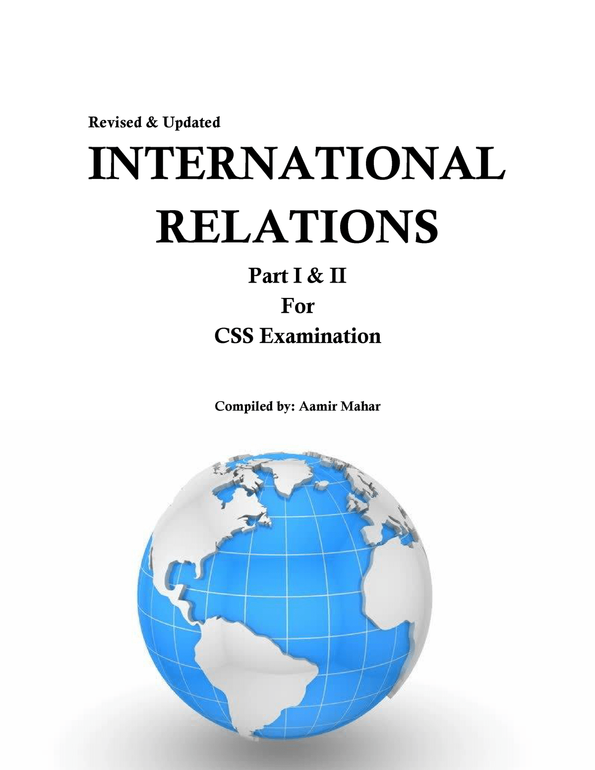 International relations (I.R) Notes By Sir Amir Mahir for CSS PMS.