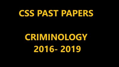 CSS Criminology Past Papers