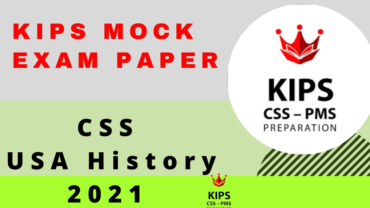 USA History CSS Kips Mock Paper