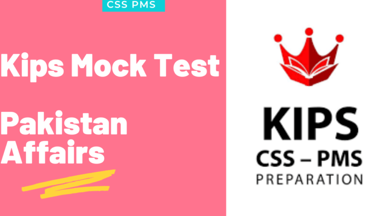 Kips CSS Mock test Paper Pakistan Affairs pdf