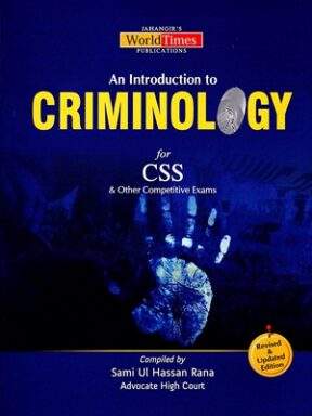 An Introduction to Criminology By Sami ul Hassan Rana JWT