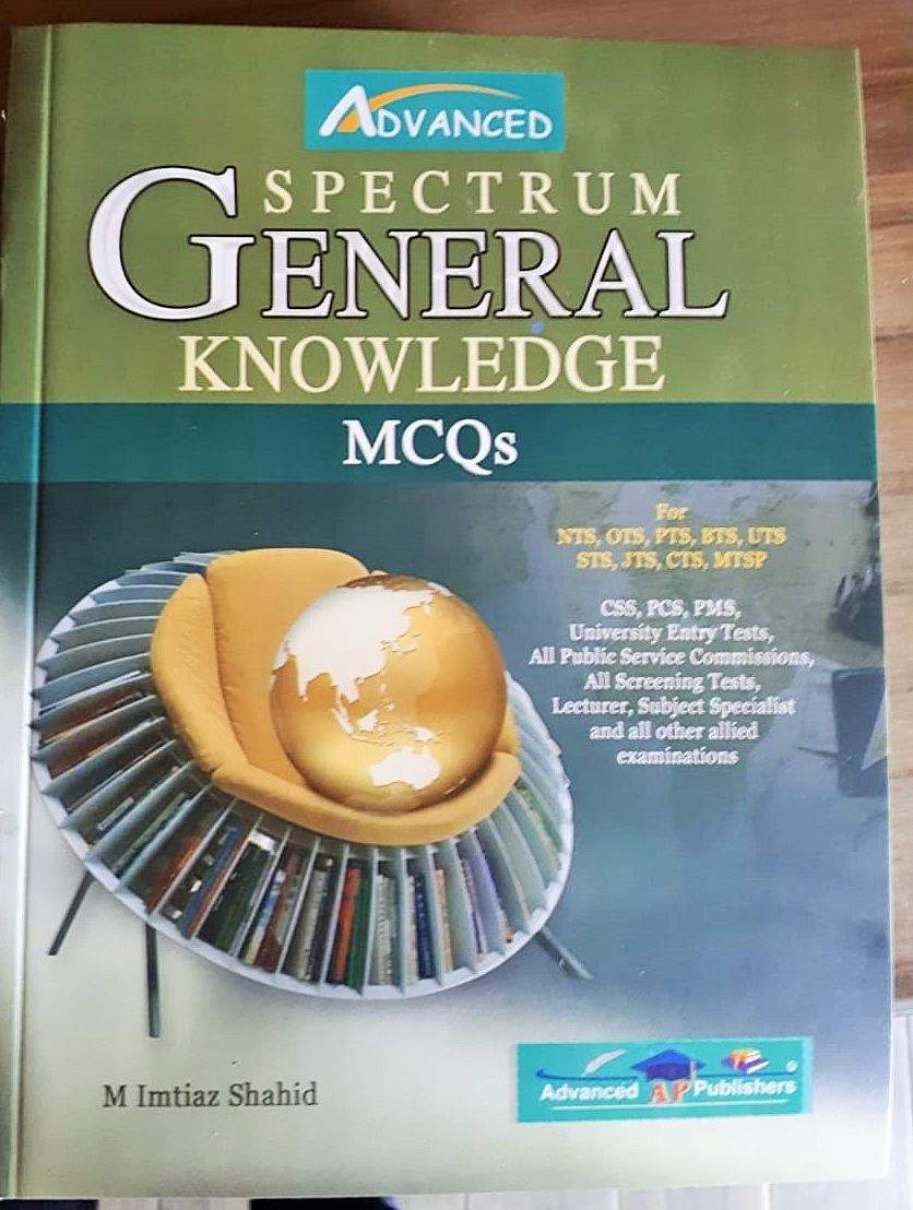 Spectrum General Knowledge MCQs By M Imtiaz Shahid Advanced Edition 2021